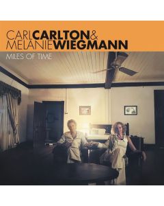 Carl Carlton & Melanie Wiegmann - Miles Of Time CD