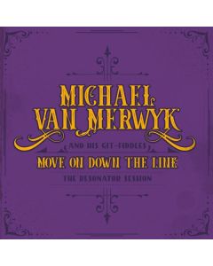 Michael Van Merwyk - Move On Down The Line CD