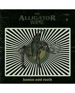 The Alligator Wine - Bones & Teeth CD