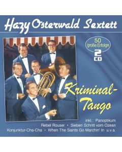 Hazy Osterwald - Kriminal-Tango: 50 große Erfolge CD