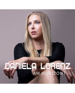 Daniela Lorenz - Am Horizont CD