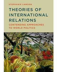 Stephanie Lawson • Theories of International Relations