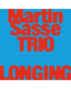 Martin Sasse - Longing CD