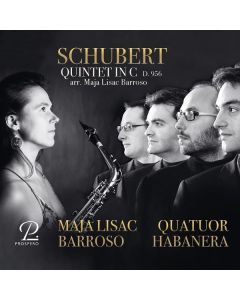 Franz Schubert (1797-1828) - Streichquintett D.956 (arrangiert für Saxophonquintett) CD
