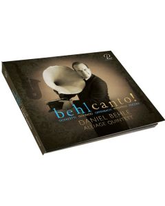 Daniel Behle & Alliage Quintett - behlcanto! (Digipack-Deluxe-Edition) CD