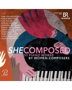 She Composed - 53 Piano Works by Women Composers (Barock bis Moderne) CD