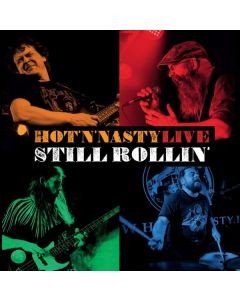 Hot'n'Nasty - Still Rollin' - Live CD