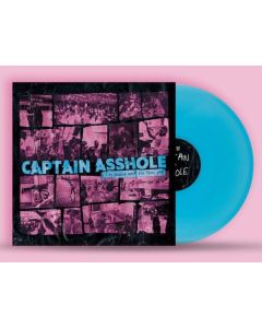 Captain Asshole - I'm Having More Fun Than You (Blue Vinyl) LP