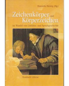 Zeichenkörper und Körperzeichen