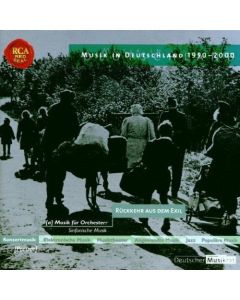 Musik in Deutschland 1950-2000 • Rückkehr aus dem Exil CD