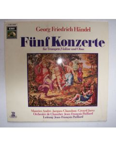 Händel (1685-1759) • Fünf Konzerte für Trompete, Violine und Oboe LP