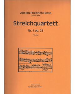 Adolph Friedrich Hesse (1809-1863) • Streichquartett Nr. 1 op.23
