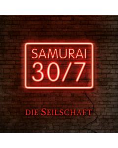 Die Seilschaft - Samurai 30/7 CD