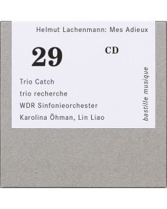 Helmut Lachenmann - Streichtrio Nr.2 "Mes Adieux" CD