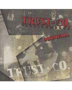 Trust Company • Downfall CD