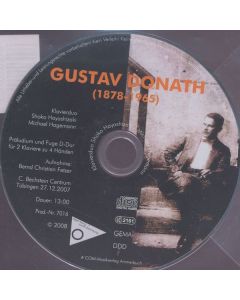 Gustav Donath (1878-1965) - Präludium & Fuge D-Dur für 2 Klaviere zu 4 Händen CD