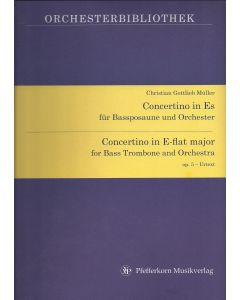 Christian Gottlieb Müller (1800-1863) • Concertino in Es für Bassposaune und Orchester
