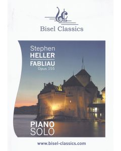 Stephen Heller (1813-1888) • Fabliau Opus 155