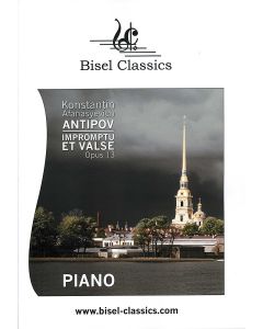 Konstantin Afanasyevich Antipov • Impromptu et Valse Opus 13