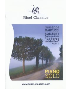Giuseppe Martucci (1856-1909) • Konzert-Fantasie über "La forza del destino"