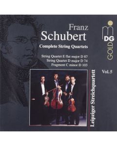 Leipziger Streichquartett: Schubert (1797-1828) • Complete String Quartets Vol. 5 CD
