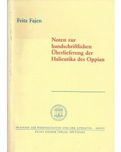 Fritz Fajen • Noten zur handschriftlichen Überlieferung der Halieutika des Oppian