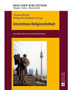 Umstrittene Religionsfreiheit