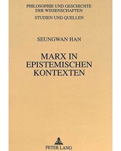 Seungwan Han • Marx in epistemischen Kontexten