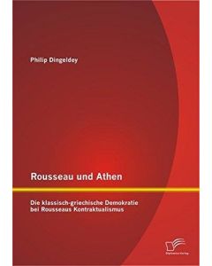 Philip J. Dingeldey • Rousseau und Athen