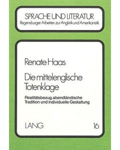 Renate Haas • Die mittelenglische Totenklage