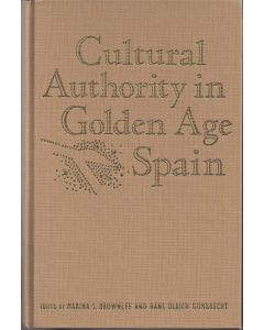 Cultural Authority in Golden Age Spain