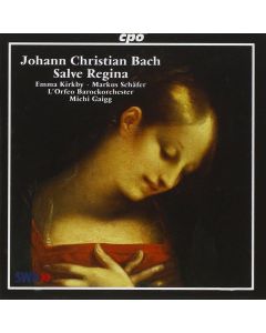 Johann Christian Bach (1735-1782) • Salve Regina CD
