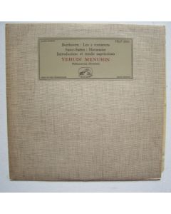 Yehudi Menuhin: Ludwig van Beethoven (1770-1827) • Les 2 romances 10"