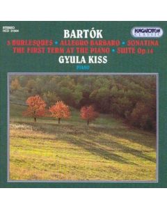 Béla Bartók (1881-1945) • Piano Music CD • Gyula Kiss