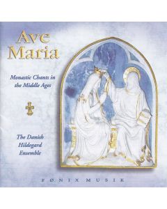 The Danish Hildegard Ensenble • Ave Maria CD