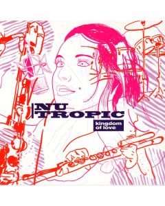 Nu Tropic • Kingdom of Love CD