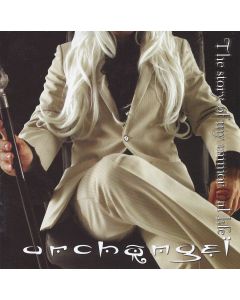 Archangel • The Story of my immortal Life CD