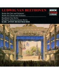 Beethoven (1770-1827) • Werke für Chor und Orchester / Works for Chorus and Orchestra CD