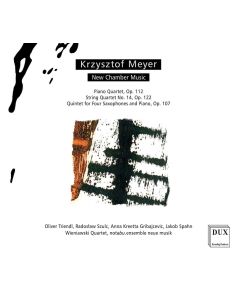 Krzysztof Meyer • New Chamber Music CD