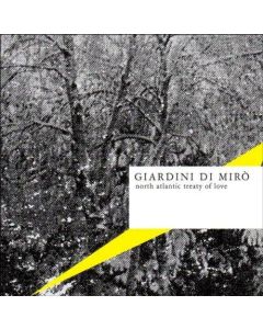 Giardini di Mirò • North Atlantic Treaty of Love CD