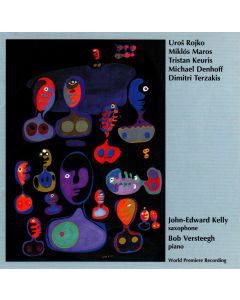 John Edward Kelly • Rojko, Maros, Keuris, Denhoff, Terzakis CD