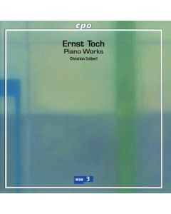 Ernst Toch (1887-1964) • Piano Works CD