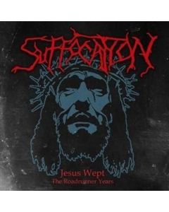 Suffocation - Jesus Wept: The Roadrunners Year 1991 - 1995 CD