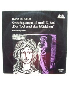 Franz Schubert (1797-1828) • Der Tod und das Mädchen LP • Koeckert Quartett