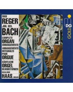 Max Reger (1873-1916) • Complete Organ Arrangements 2 CDs