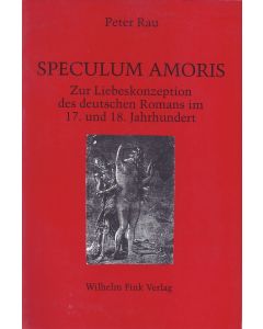 Peter Rau • Speculum amoris