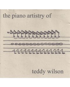 The Piano Artistry of Teddy Wilson CD