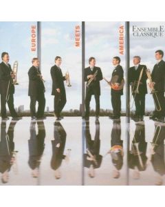 Ensemble Classique • Europe meets America CD