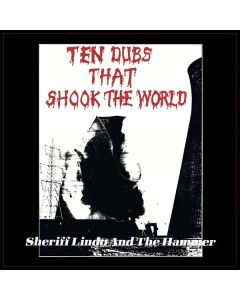 Sheriff Lindo And The Hammer - Ten Dubs That Shook The World LP