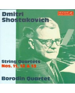Dmitri Shostakovich (1906-1975) • String Quartets Nos. 11, 12 & 13 CD